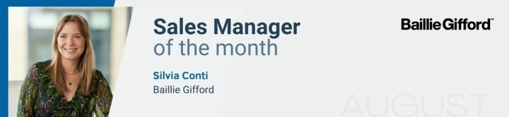 Silvia Conti, from Baillie Gifford is our Sales Manager of the Month