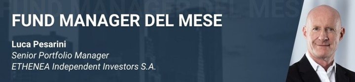 Luca Pesarini, di ETHENEA, è il nostro Fund Manager del Mese