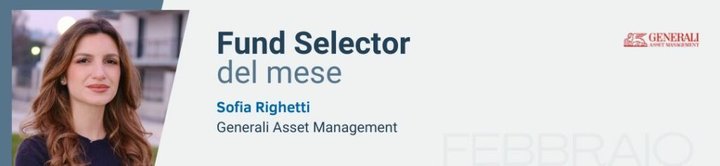 Sofia Righetti, Fund Selector presso Generali AM